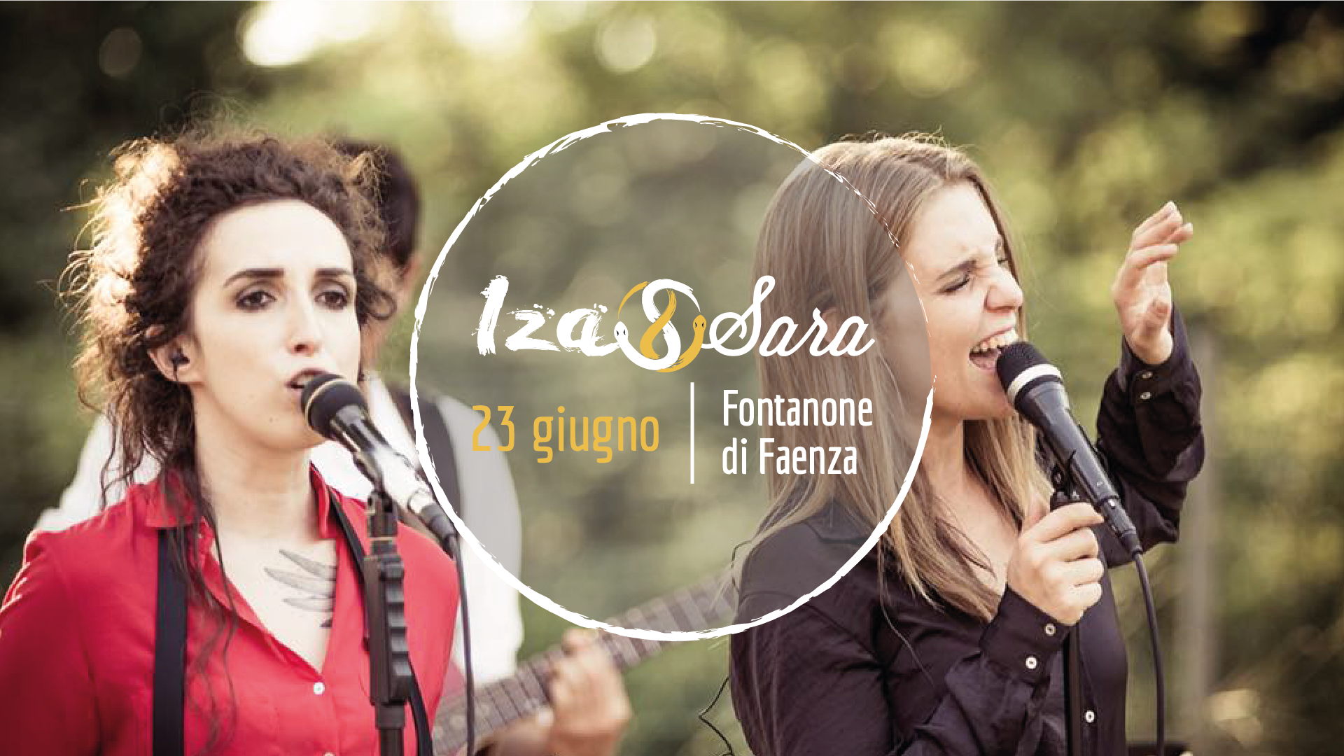 Iza&Sara #LIVE @IlFontanone (Faenza)