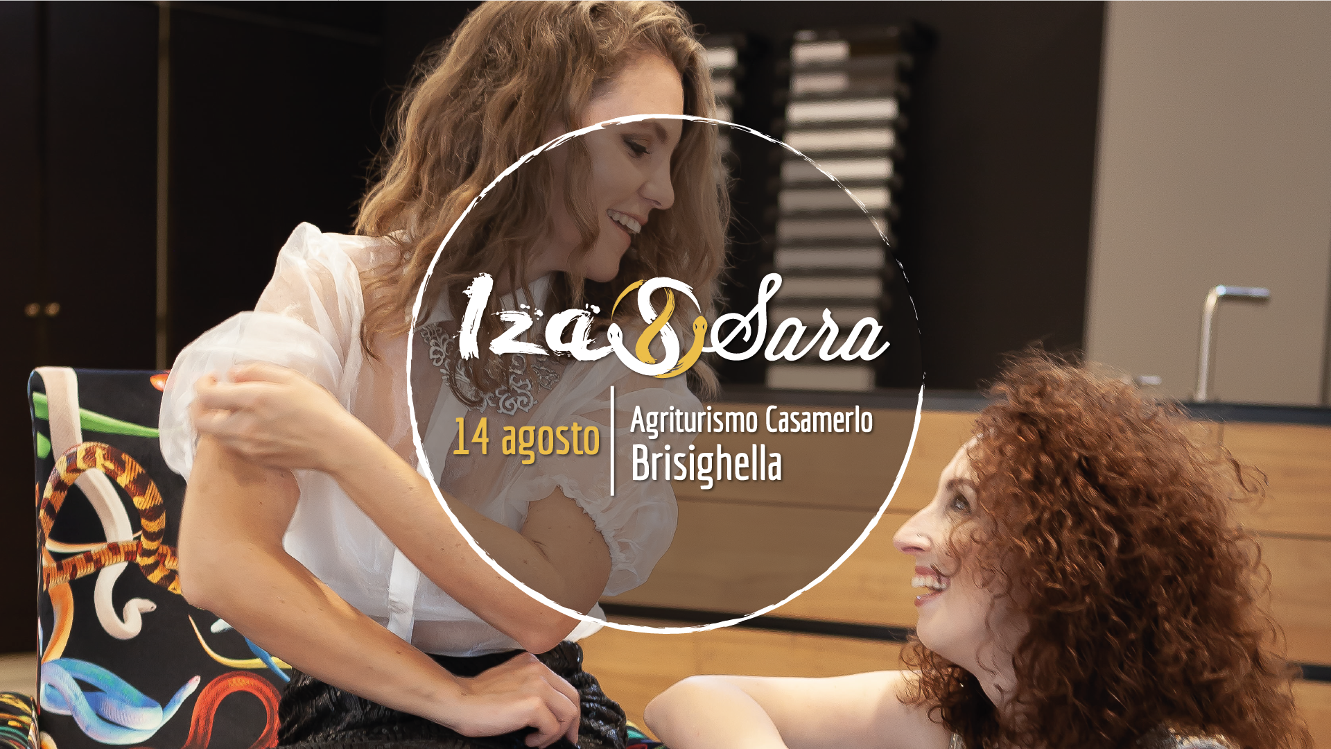 Iza&Sara #LIVE @Agriturismo Casamerlo (Marzeno di Brisighella)